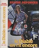  Le diable en rit encore