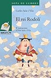 sopa verde receta canaria  El rei Rodolí (Llibres Infantils I Juvenils - Sopa De Llibres. Sèrie Verda)