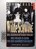 Cover zum Buch Wilde Schwäne: Drei Frauen in China v...