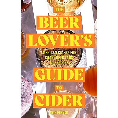The Beer Lover's Guide to Cider