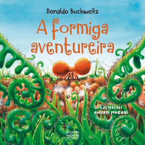 A Formiga Aventureira