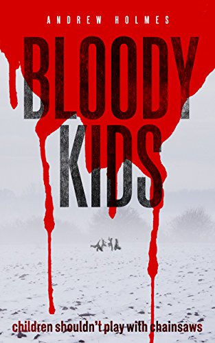 Bloody Kids (English Edition)