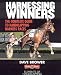 Harnessing Winners: The Complete Guide to Handicapping Harness Races