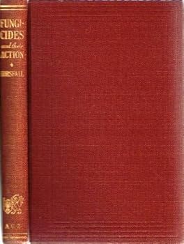 Hardcover Fungicides and Their Action Book