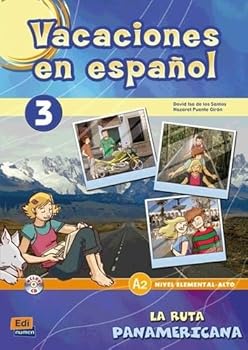 Hardcover Vacaciones En Español Level 3 La Ruta Panamericana Libro + CD [With CD (Audio)] [Spanish] Book