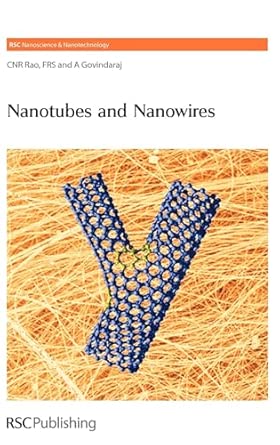 Nanotubes and Nanowires: Volume 1 Nanotubes and Nanowires: Volume 1 book cover