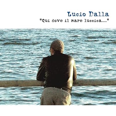 Qui Dove Il Mare Luccica