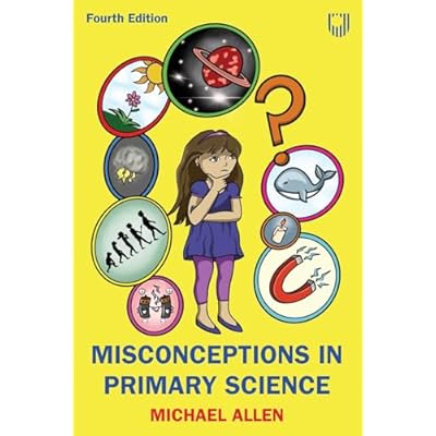 Misconceptions in Primary Science
