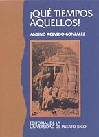 Que Tiempos Aquellos (Ensayo) 0847700690 Book Cover