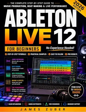 Ableton Live 12 for Beginners