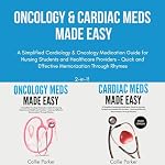 Cover of Oncology & Cardiac Meds Made Easy