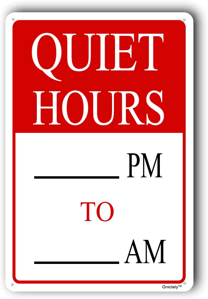 24 Hour Quiet Hours