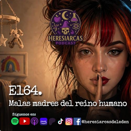 E164 - Hablemos de madres 4s3sinas
