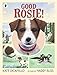Good Rosie!