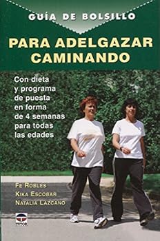 Paperback GUIA DE BOLSILLO PARA ADELGAZAR CAMINANDO (Spanish Edition) [Spanish] Book