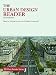 The Urban Design Reader (Routledge Urban Reader Series)