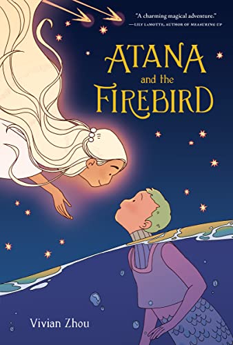 Atana: Atana and the Firebird: An Enchanting Middle Grade Graphic Novel of Mermaids, Firebirds, and Witches on a Quest