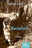 lentzen aachen  Muckefuck: Roman (Berlin-Trilogie 1)