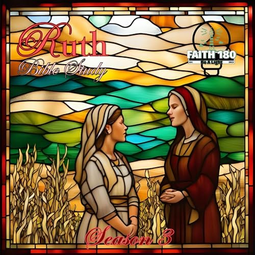 Ruth: A Story of Loyalty and Love