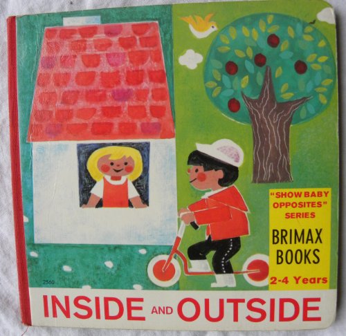 Show Baby Opposites: Inside and Outside 0904494411 Book Cover