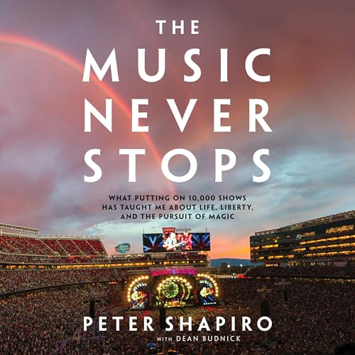 The Music Never Stops by Peter Shapiro, Dean Budnick - contributor episode artwork