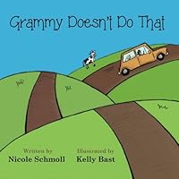 Grammy Doesn't Do That 1502476282 Book Cover