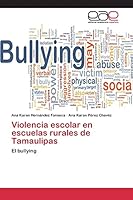 Violencia Escolar En Escuelas Rurales de Tamaulipas 3659096237 Book Cover