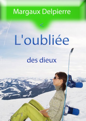 L'oubliée des dieux Livre PDF Gratuit