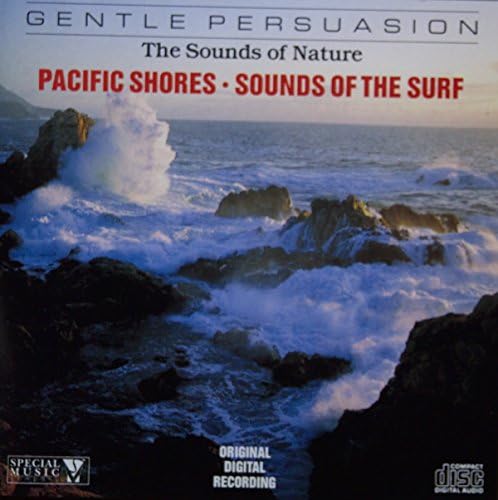 Pacific Shores Sounds Of The Surf (gentle Persuasion - The Sounds Of Nature)