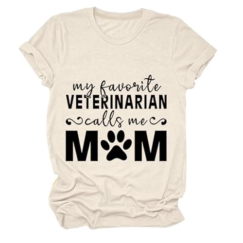 GAQEUWR My Favorite Veterinarian Calls Me Mom Shirt, Women Veterinarian Graduation Graphic Tee O Neck Tops Beige