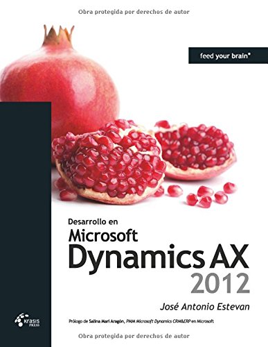 Desarrollo en Microsoft Dynamics AX 2012 Desarrollo en Microsoft Dynamics AX 2012