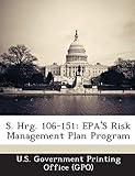 S. Hrg. 106-151: EPA's Risk Management Plan Program