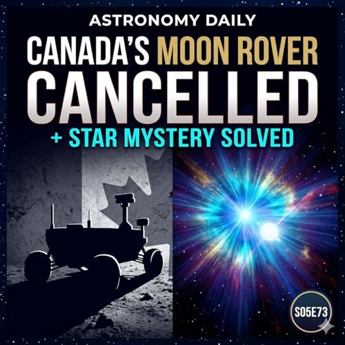 Spectrum Aborts at T-3 | Canada Loses Its Moon Rover | Triton Tilted Neptune