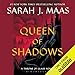 Queen of Shadows
