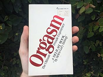 Paperback Orgasm: The Ultimate Female Experience Book