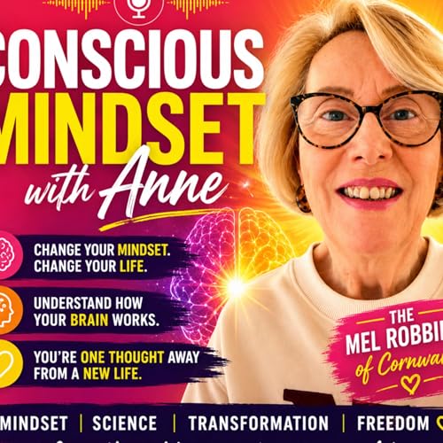 The Conscious Mindset with Anne cover art