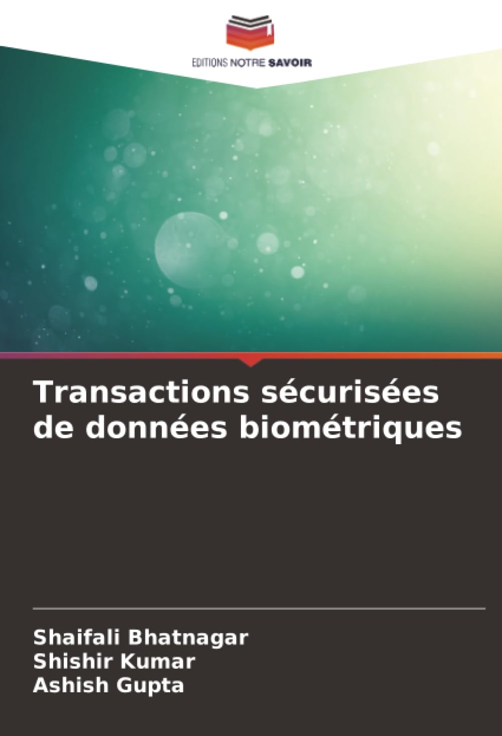 Transactions sécurisées de données biométriques