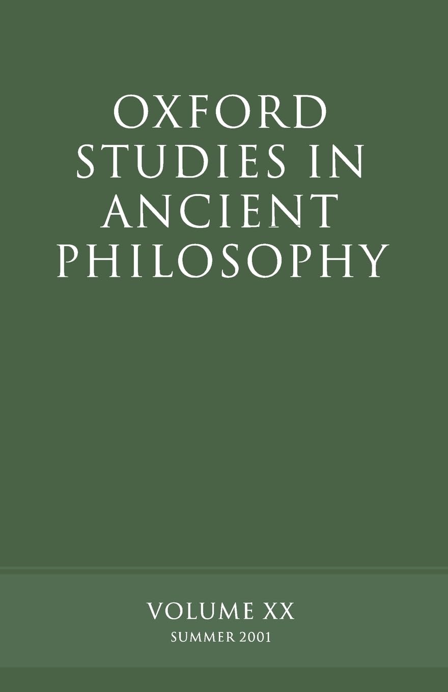 Oxford Studies in Ancient Philosophy: Volume XX: Summer 2001 (Vol 20)
