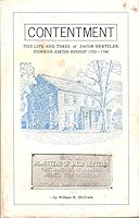 Contentment: The Life and Times of Jacob Hertzler: Pioneer Amish Bishop 1703-1786 0972800905 Book Cover