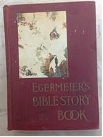 Egermeier's Bible Story Book B002ZJQ4YU Book Cover