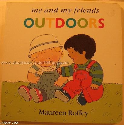 Outdoors (Me and my friends) 0939979373 Book Cover