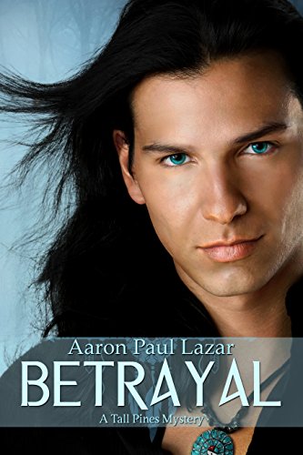 Betrayal: A Tall Pines Mystery (Tall Pines Mysteries Book 4)