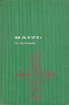 Hardcover Haiti: The Black Republic Book