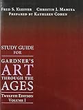 Study Guide Gardner's Art Through the Ages, Volume I (Chapter 1-18), 12th