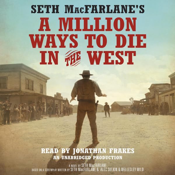 Cover art for Seth MacFarlane's A Million Ways to Die in the West