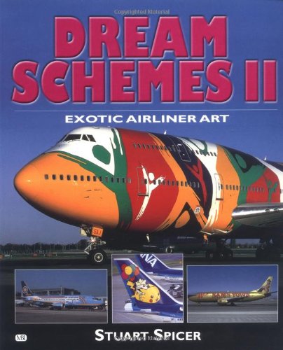 Buy Dream Schemes II: Exotic Airliner Art — BookShops.in