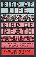 Bird of Life, Bird of Death 0140088776 Book Cover