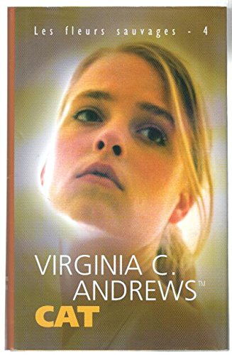 Cat (Les fleurs sauvages, 4)