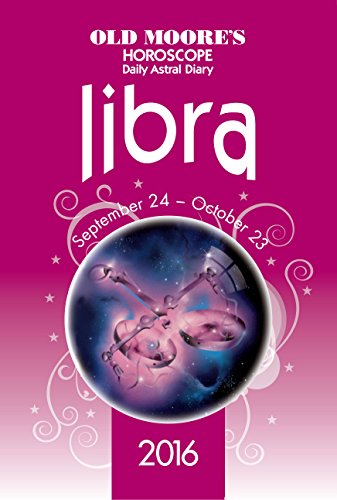 Old Moore's Horoscope Daily Astral Diary 2016 Libra
