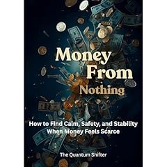 Money From Nothing Audiolibro Por The Quantum Shifter arte de portada